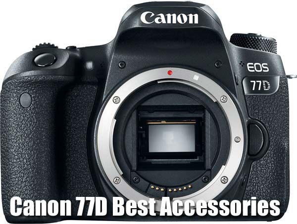 Canon-77D-Best-Accessories-